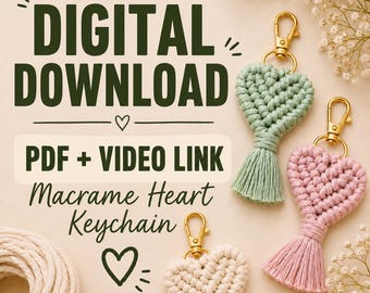 Digital Download  PDF and VİDEO Tutorial  link , Macrame Heart Keychain, Macrame Bag Charm Pattern