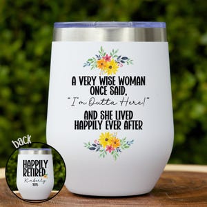 A Wise Woman Once Said Wine Tumbler Beach Retirement 2025 Gift for Women Retired Boss Coworker Wine Glass Retirement Party Funny Tumbler