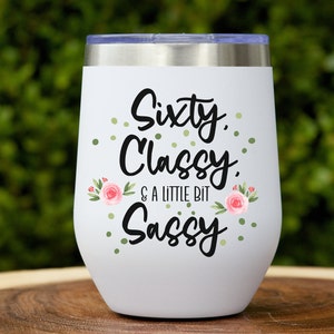 60th Birthday Gift for Her Wine Tumbler for Womens Birthday Funny Tumbler for Beach Tumbler Personalized Birthday Gift Idea for Best Friend