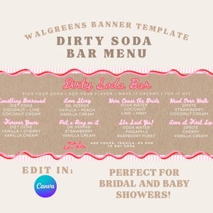 Könnte beinhalten: Ein braunes Banner mit einem rosa und roten Wellenrand, das ein "Dirty Soda Bar Menu" bewirbt. Die Speisekarte listet Soda-Kombinationen wie "Love Story" und "Here Comes the Bride" auf. Das Banner enthält den Text "Edit in Canva" und "Perfect for Bridal and Baby Showers!"