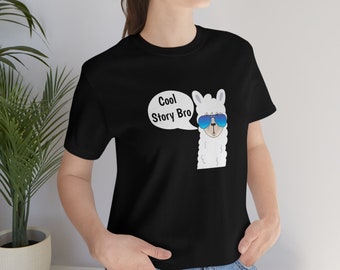 Cool Story Bro Llama T-Shirt