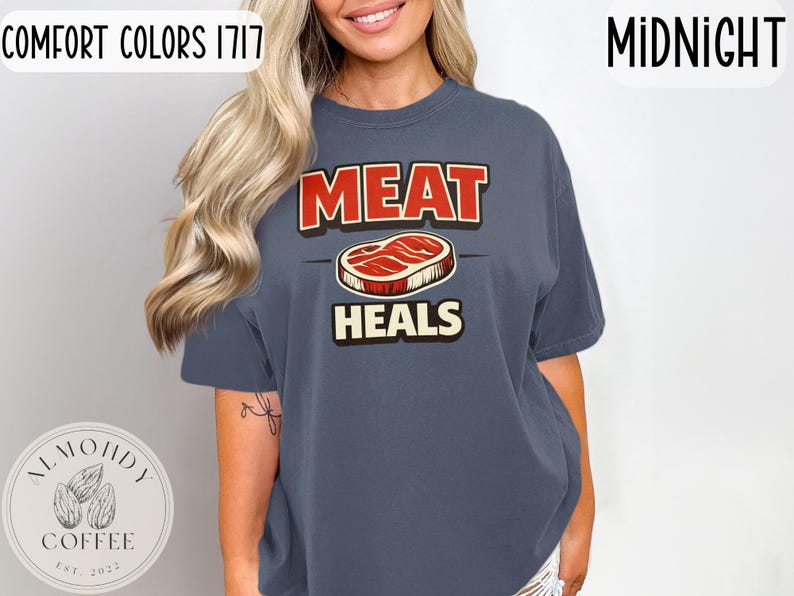 Meat Heals Meat Heals Tee, Carnivore Shirt, Keto Lifestyle Apparel, Fat Fueled ...