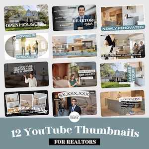 May include: Twelve YouTube thumbnail designs for real estate agents. The thumbnails feature images of houses, real estate agents, and text overlays. Some of the text includes "Open House", "House Tour", "New Listing", "Renovating", "Moving In", "Watch This Before You Buy A House", and "Open House Staging".
