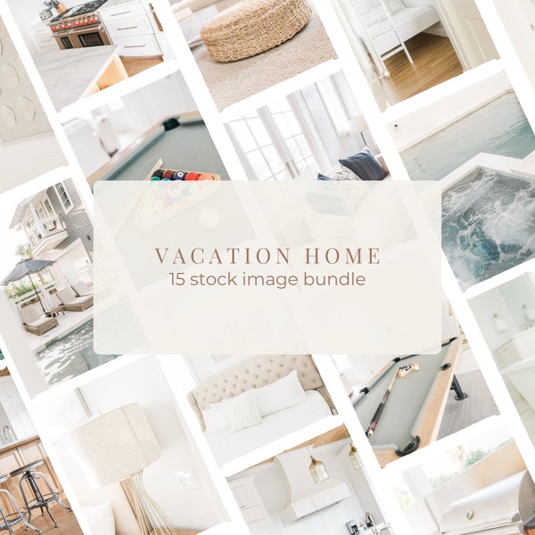 Vacation Home Stock Bundle / 19 Luxurious Holiday Home Images / Dreamy Stock Photos for Business or Personal Use