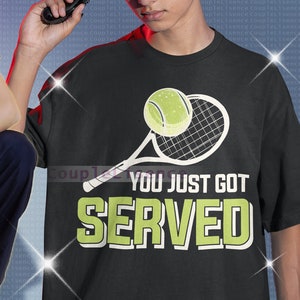 Tennis slogans for t shirts shop