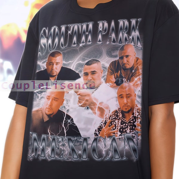 Retro South PARK MEXICAN Vintage Shirt | Spm Homage Fan Tees | SPM Homage Retro | Spm Graphic Retro 90s | American Rapper Merch Gift