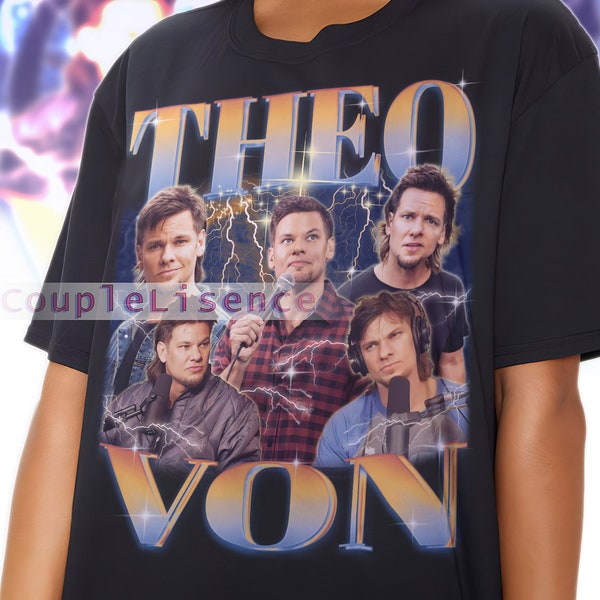 Funny Show Comedian THEO VON Vintage Shirt | Theo Von Homage Fan Tees | Theo Von Homage Retro | Theo Von Graphic Retro 90s | Theo Von Merch