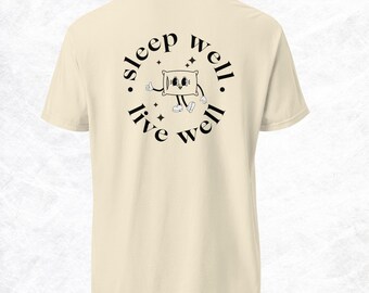 Comfort Colors T-Shirt: Retro Pillow, Sleep Well Live Well Tee