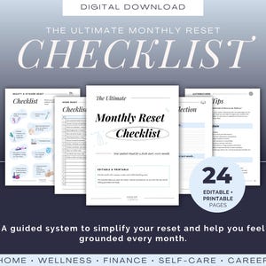 May include: A digital download featuring a monthly reset checklist. The image shows several pages with the title "The Ultimate Monthly Reset Checklist". The design includes a clean layout with text and illustrations, offering 24 editable and printable pages.