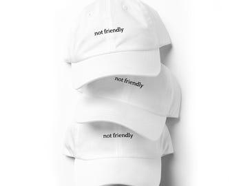 Gorra minimalista de papá "No amigable": gorra ajustable de sarga de algodón