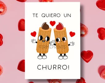 Te Quiero Un Churro! Printable Valentine Card | 5x7 Folded Card | Funny Valentine Printable | Mexican Latino Valentine