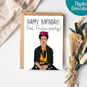 Frida Birthday Card, Printable Birthday Card, Printable Birthday Card, Frida Birthday Card