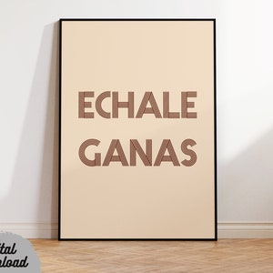 Echale Ganas Print, Echale Ganas Poster, Latino Art Print, Latina Art, Latino Wall Art, Latino Decor, Spanish Art