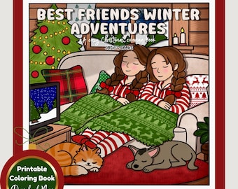 Best Friends Winter Adventures: A Cozy Christmas Coloring Book 30 Total Pages (Printable Instant Download PDF)