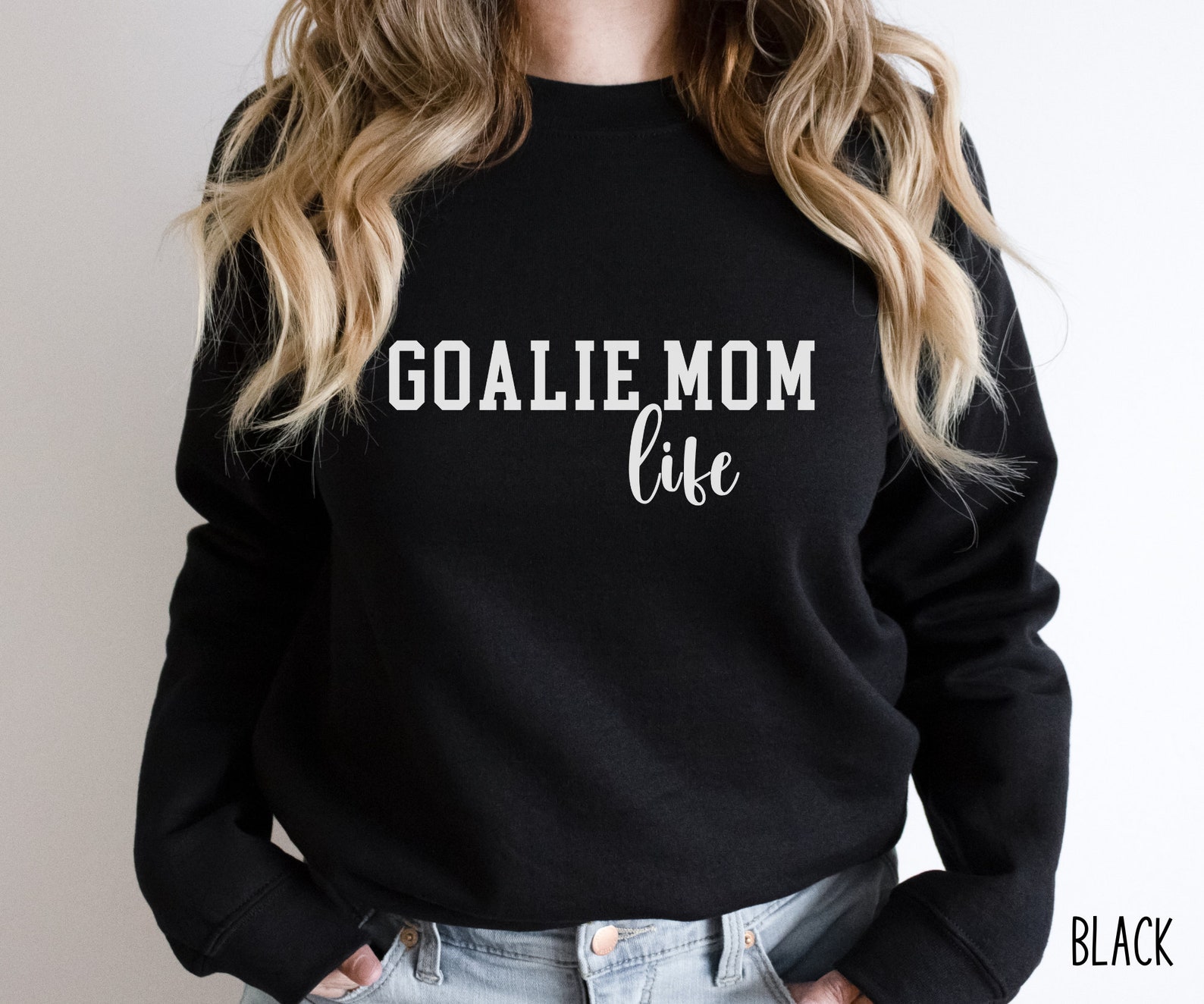 Goalie Mom Life Sweatshirt Hockey Sweatshirt Soccer Etsy