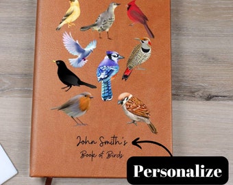 Personalized Bird Watcher Leather Journal, Book of Birds Customized Notebook, Note Keeping Personalized Journal for Women and Men Gifts