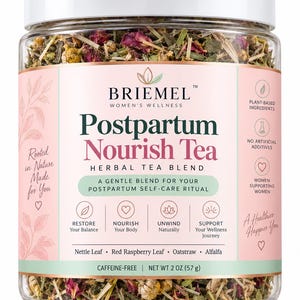 May include: A clear plastic jar filled with loose herbal tea blend, featuring a label that reads Briemel Postpartum Nourish Tea. The label includes text such as Rooted in Nature, Made for You, and lists ingredients like Nettle Leaf, Red Raspberry Leaf, Oatstraw, and Alfalfa. The net weight is 2 oz.