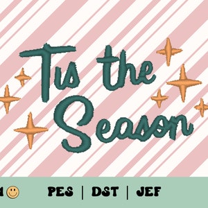Tis the Season Retro Typography Embroidery File // Holiday Embroidery Design, Christmas PES, DST, Jef, Trendy Files for Machine Embroidery