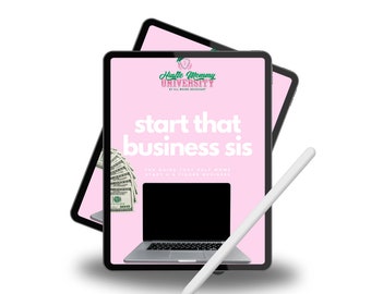 Start That Business Sis  | Business Guide