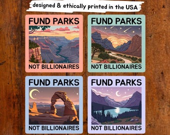 Fund Parks Not Billionaires Aufkleber | Handgezeichnet, Nationalpark-Aufkleber, Grand Canyon, Big Bend, Bögen, Gletscher, Schützen Sie unsere Parks,Liberal