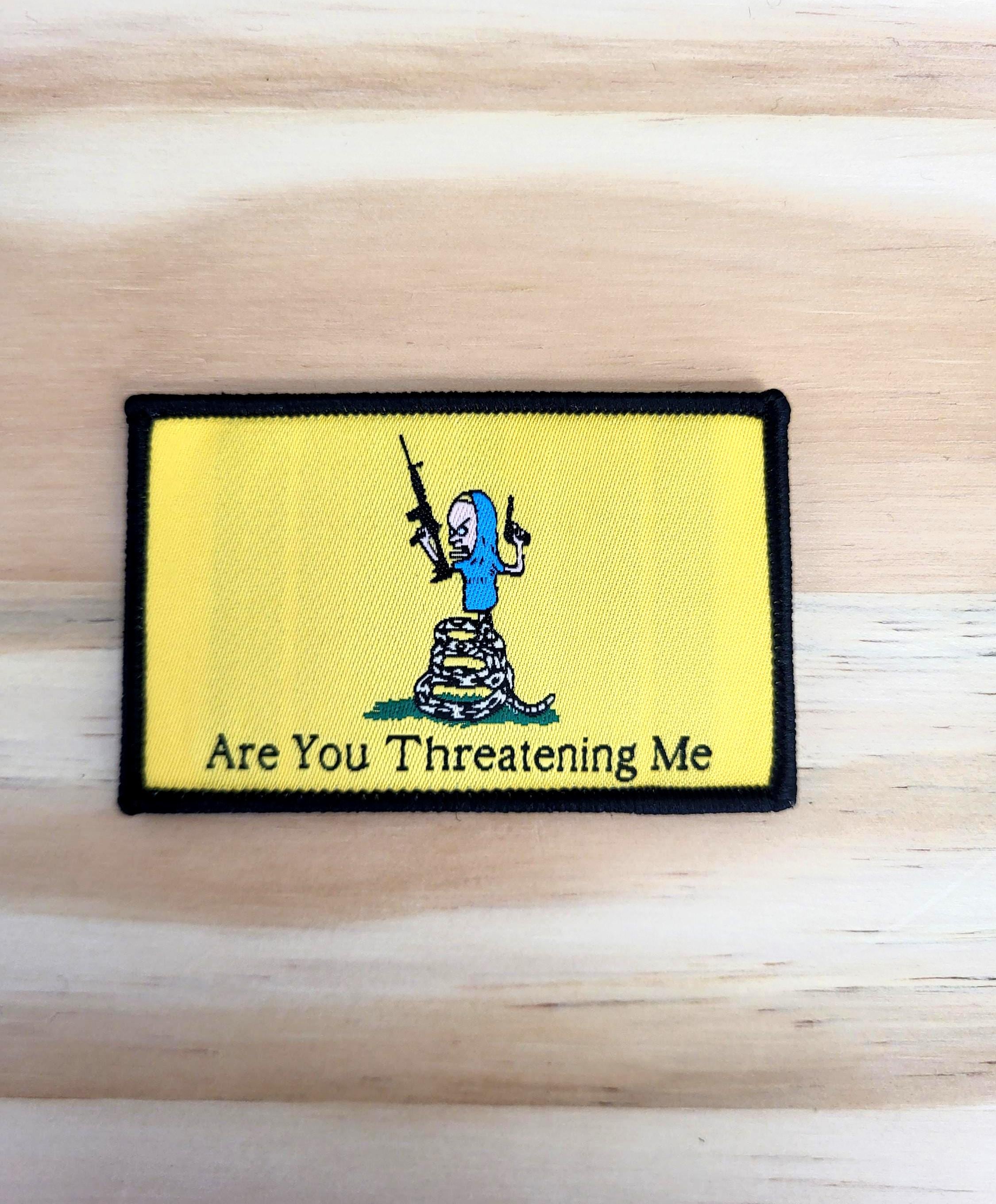 ARE You THREATENING ME Tactical Morale Patch Hook and Loop - Etsy