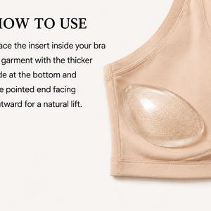 Puede incluir: Un sujetador beige con un inserto transparente en forma de l&aacute;grima. El texto "HOW TO USE" est&aacute; en la parte superior, con instrucciones sobre c&oacute;mo colocar el inserto para un efecto natural. El inserto est&aacute; dise&ntilde;ado para colocarse dentro de un sujetador o prenda.