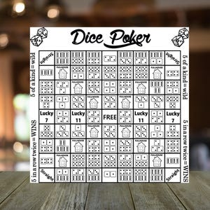 May include: A Dice Poker game board with a grid of dice combinations, text, and dice illustrations. The board features the text "Dice Poker" in a stylized font. The game board includes the text "5 of a kind = wild" and "5 in a row twice = WINS".