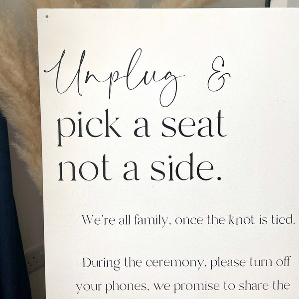 Ceremony Sign | Unplug | Pick A Seat Not A Side | Downloadable PDF | Print Anywhere | Bride | Wedding Decor | Wedding Sign