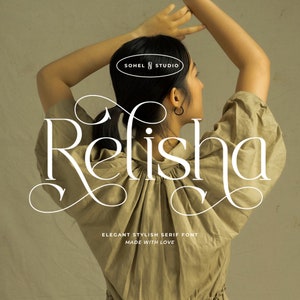 May include: A white serif font called "Relisha" with a decorative flourish. The text reads "Elegant Stylish Serif Font Made With Love".