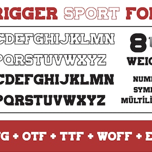 May include: A black and white font called "Trigger Sport Font" with 8 weights, numbers, symbols, and multilingual characters. The font is available in SVG, OTF, TTF, WOFF, and EPS formats.