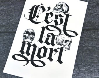 C'est La Mort That's Death Print | Poster Funny Quote Funny Gift for Goth Horror Creepy Illustration Wall Art A5 Skulls