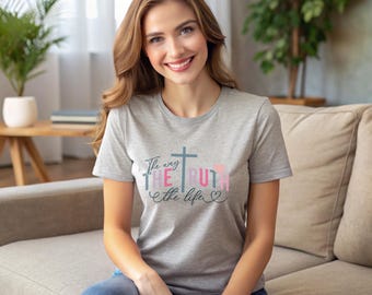 The Way The Truth The Life T-Shirt | Christian Faith Tee | Jesus Shirt | Bible Verse John 14:6 | Unisex Women Men | Gift for Christians