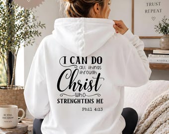 Philipper 4:13 Hoodie –Jesus Hoodie, Jesus Hoodie, Faith Hoodie Geschenk, Inspirierender christlicher Pullover für Männer und  Frauen