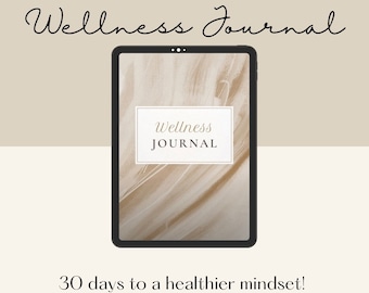 Mental Health Wellness Journal, 30 days to a healthier mindset, less anxiety, positive reflective outlook on mental and emotional health!