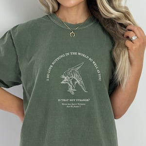 Much Ado about Nothing  shirt. Comfort Colors Shakespeare shirt. Romeo and Juliet. Literature shirt. Poetry. I love nothing so much as you.