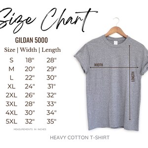May include: Size chart for Gildan 5000 t-shirts, showing measurements in inches for width and length. Sizes range from S to 5XL.