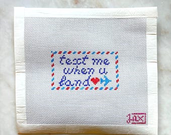 txt me when u land | Hand painted needlepoint canvas