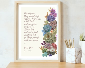 Stray Kids Bang Chan Quote Poster, Succulent Design (Digital Download)