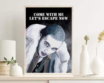 May include: A black and white illustration of a person with a white fur collar, looking down with the text "COME WITH ME LET'S ESCAPE NOW" above them.
