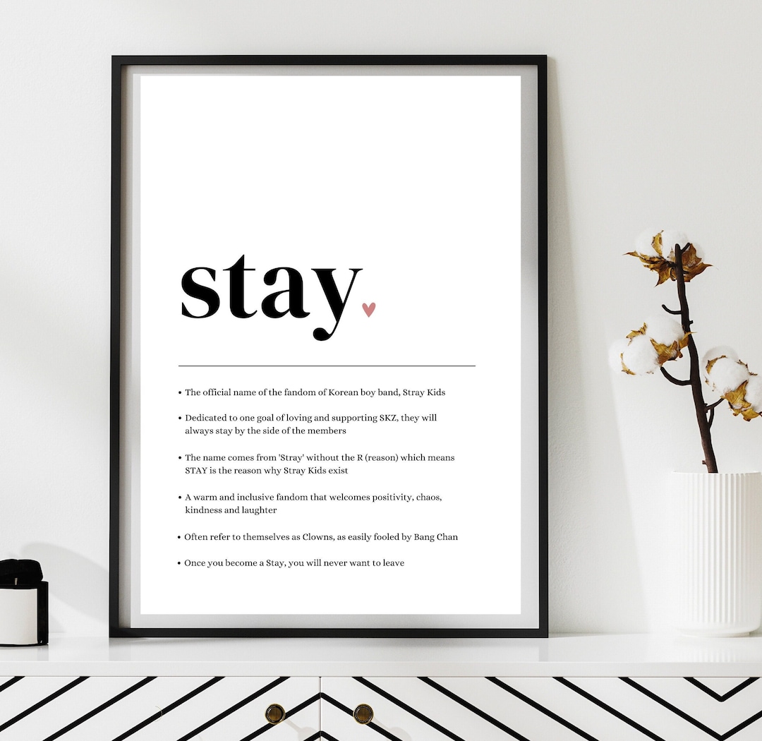 stay-definition-stray-kids-art-digital-download-skz-poster-stay