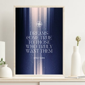 Stray Kids Quote Wall Art Download digital, SKZ Poster Dreams Come To Aqueles que realmente os desejam, conjunto de tamanhos A4 e A5, impressão inspiradora Kpop
