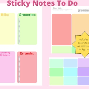 May include: Printable to-do list with sticky note sections for events, bills, groceries, to buy, upcoming birthdays, and errands. The printable includes 18 colors to use as sticky note backgrounds.