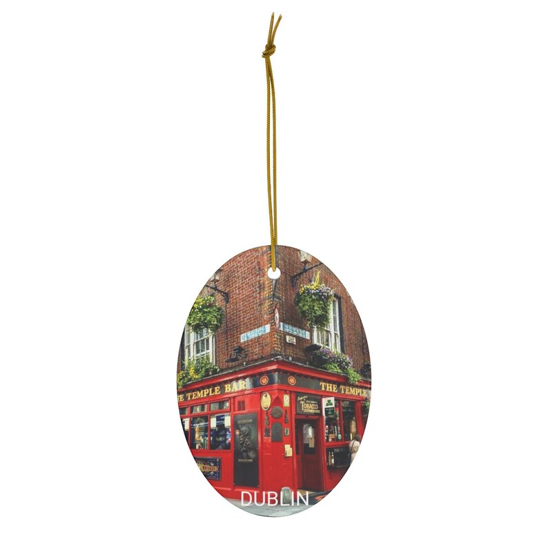The Temple Bar in Dublin, Ireland Christmas Ornament 2 Sizes Dublin