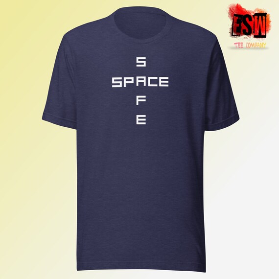 Safe Space Men's, Women's Unisex t-shirt