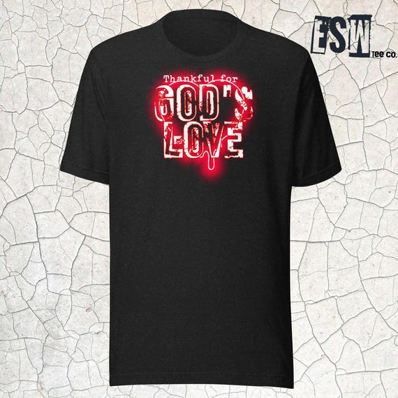 God's Love Men's Women's Unisex t-shirt, Graphic Men's, Women's, Youth Tee, Tshirt