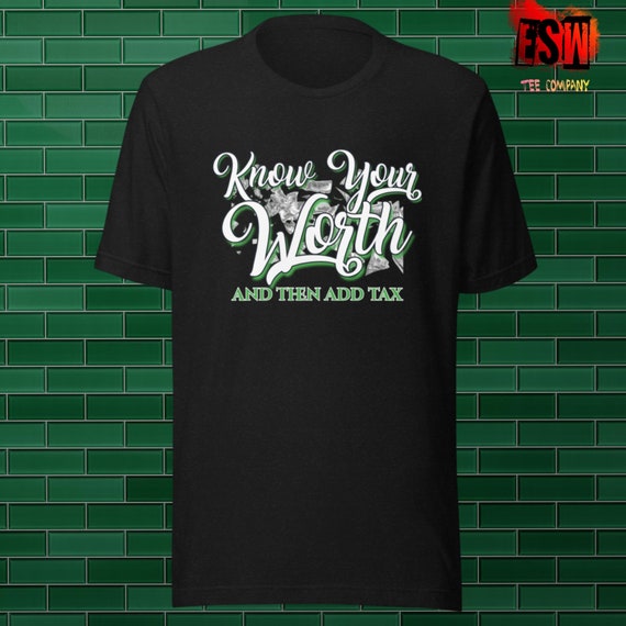 Know your worth Unisex t-shirt