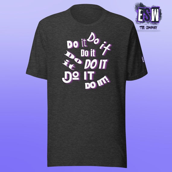 Do it Funny Unisex, Men's, Women's t-shirt