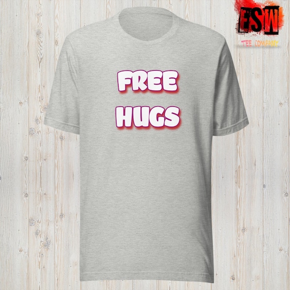 Free Hugs Unisex,Men's, Women's t-shirt