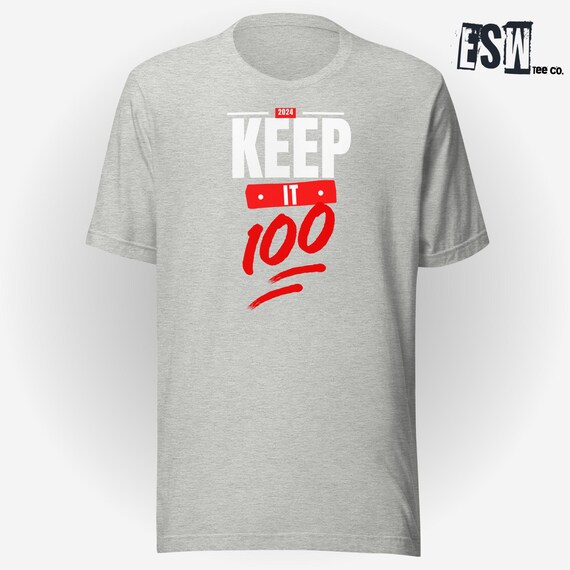 Keep it 100 Men's,Women's Unisex t-shirt, Graphic tee