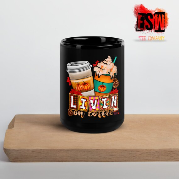 Livin on coffee fall Black Glossy Mug
